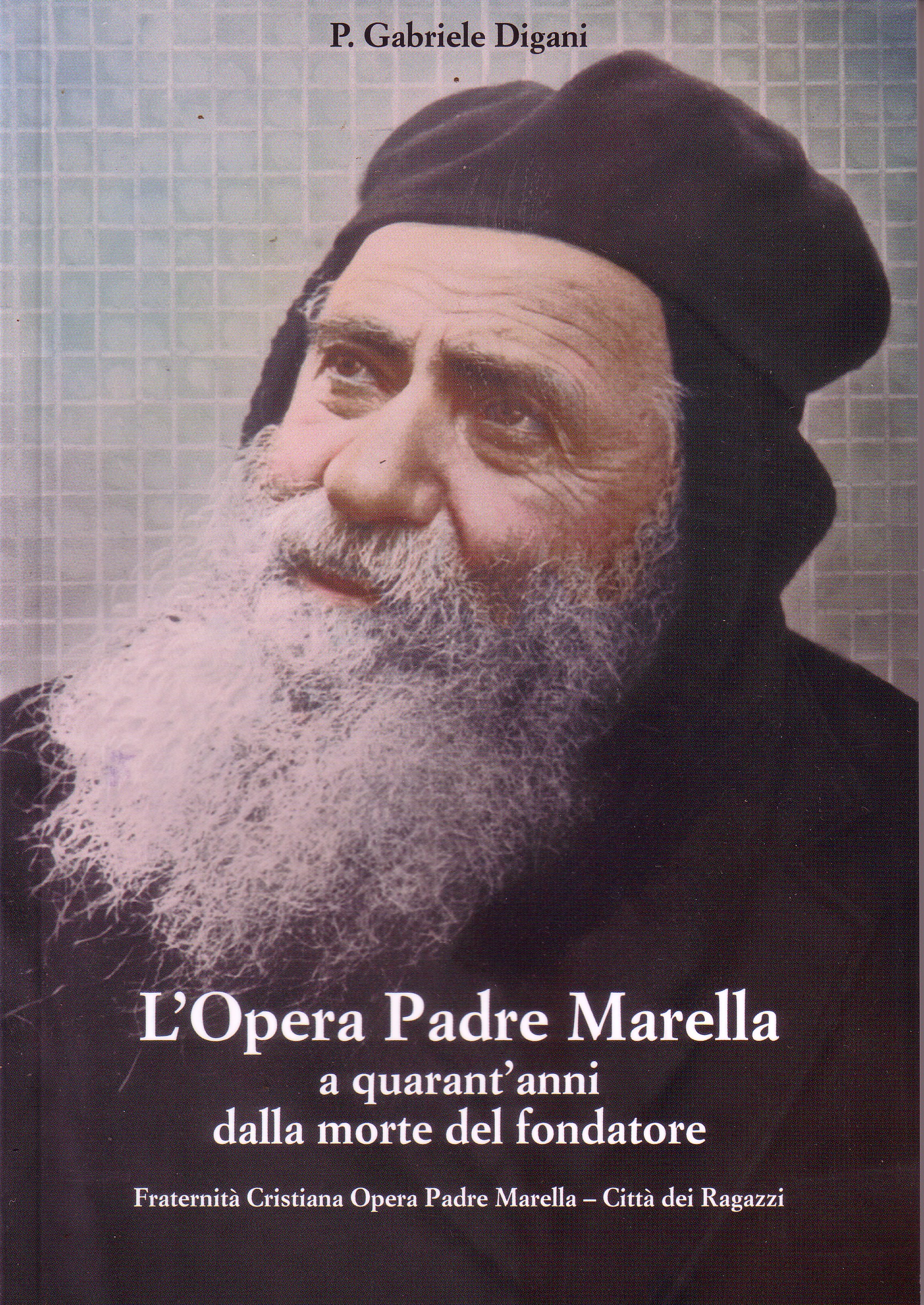 Pubblicazioni Opera Padre Marella